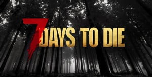 7 Days To Die Hileleri
