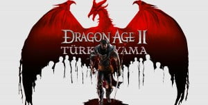 Dragon Age 2 Türkçe Yama Nasıl Yapılır? Dragon Age 2 Türkçe Yama Nasıl Yapılır?