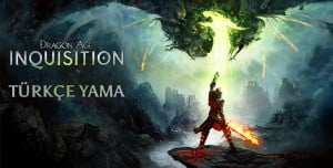 Dragon Age Inquisition Türkçe Yama Nasıl Yapılır? Dragon Age Inquisition Türkçe Yama Nasıl Yapılır?