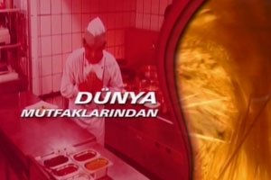 dünya mutfakları kanal b