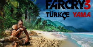 Far Cry 3 Türkçe Yama Nasıl Yüklenir? Far Cry 3 Türkçe Yama Nasıl Yüklenir?