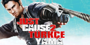 Just Cause 2 Türkçe Yama Nasıl Yapılır? Just Cause 2 Türkçe Yama Nasıl Yapılır?