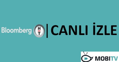 Bloomberg HT CANLI İZLE Ogimagebloomberg Ht Canli Yayin