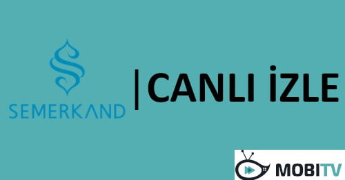 Semerkand Tv CANLI İZLE Ogimagesemerkand Tv Canli Yayin