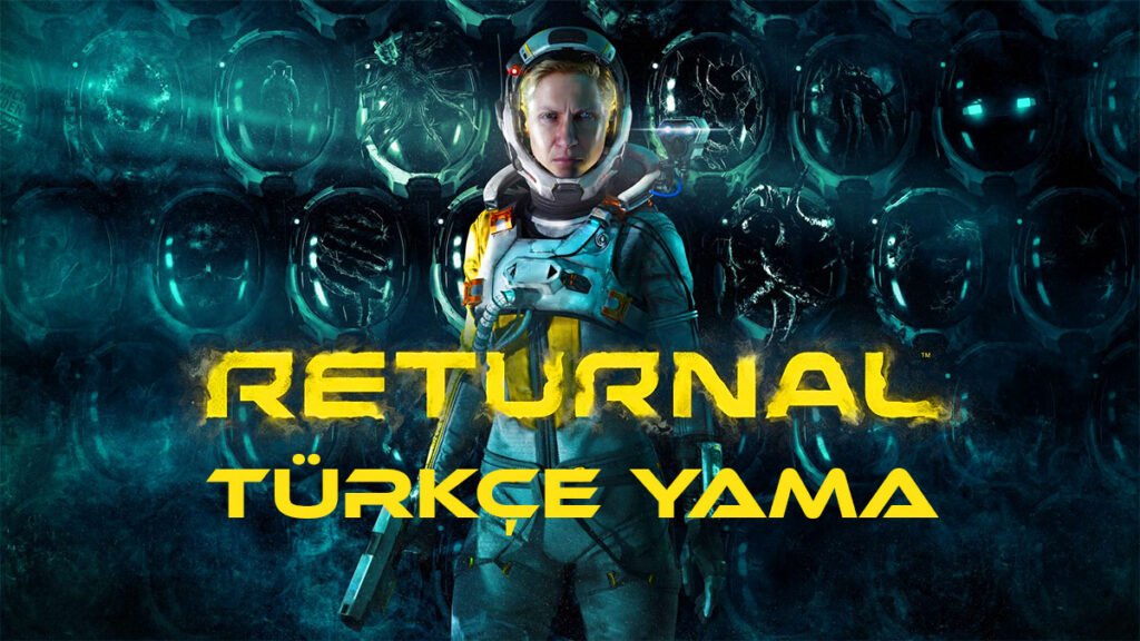 returnal-turkce-yama