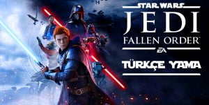 Star Wars Jedi Fallen Order Türkçe Yama Nasıl Yapılır? Star Wars Jedi Fallen Order Türkçe Yama Nasıl Yapılır?
