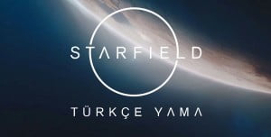 Starfield Türkçe Yama Nasıl Yapılır? Starfield Türkçe Yama Nasıl Yapılır?
