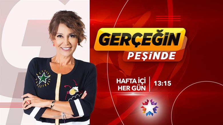 gerçeğin peşinde star tv
