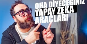 İşlevleriyle Şaşkına Çeviren Yapay Zeka Araçları İşlevleriyle Şaşkına Çeviren Yapay Zeka Araçları