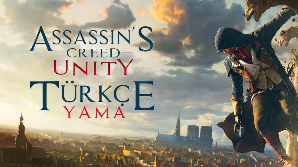 assassins-creed-unity-turkce-yama