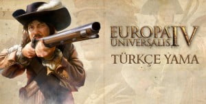 Europa Universalis 4 Türkçe Yama Nasıl Yapılır? Europa Universalis 4 Türkçe Yama Nasıl Yapılır?
