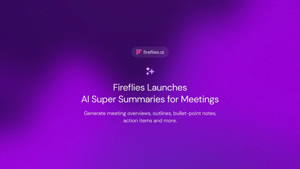 İletişimi Kolaylaştıran Yapay Zeka Asistanı: Fireflies Al Fireflies Ai 1 1024x576