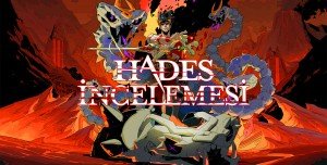 Hades İncelemesi: Mükemmel Bir Oyun Yapmak