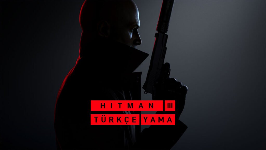 hitman-3-turkce-yama