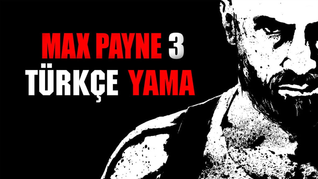 max-payne-3-turkce-yama