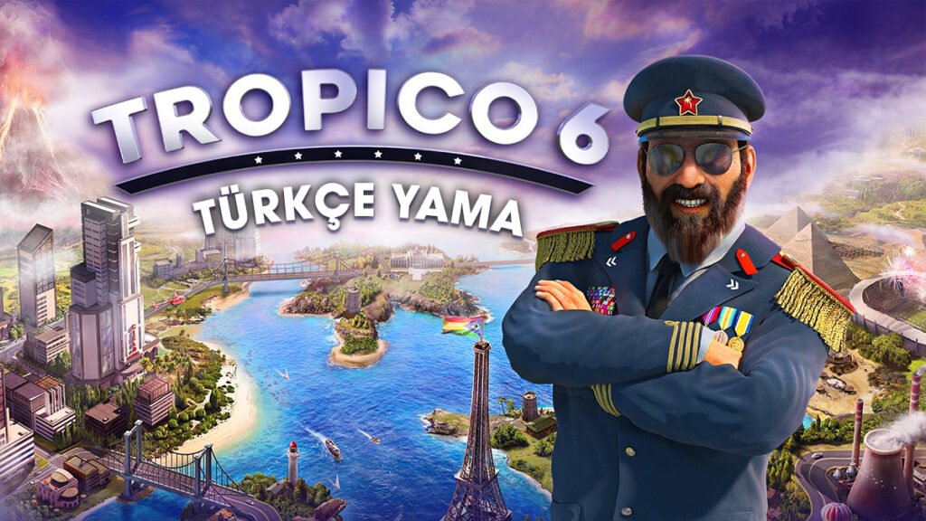 Tropico 6 Türkçe Yama Nasıl Yapılır? tropico-6-turkce-yama
